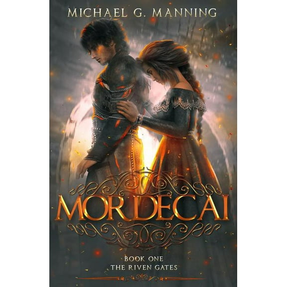 Riven Gates Mordecai, Book 1, (Paperback)