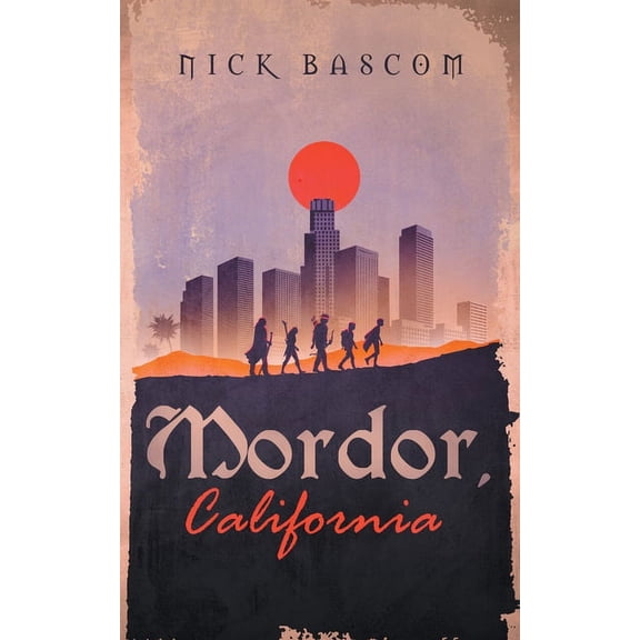 Mordor, California, (Paperback)