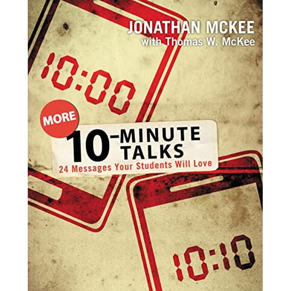 Pre-Owned More 10-Minute Talks: 24 Messages Your Students Will Love Paperback