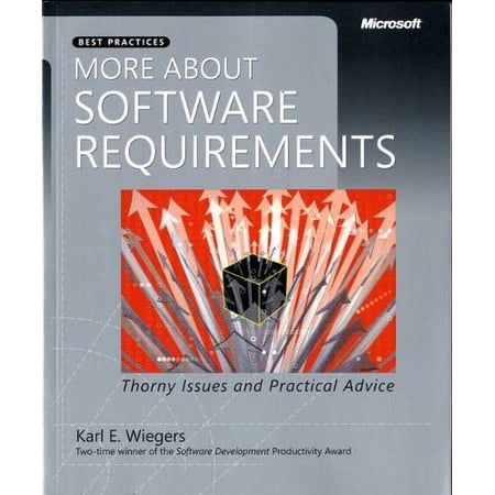Pre-Owned More about Software Requirements: Thorny Issues and Practical Advice (Paperback) 0735622671 9780735622678