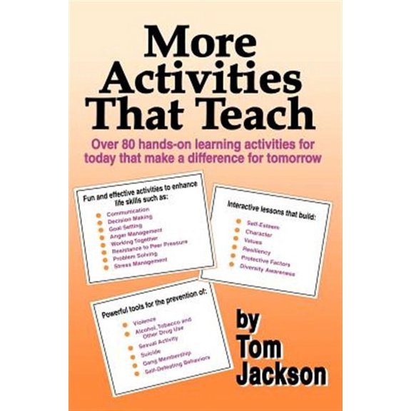 More Activities That Teach: Over 800 hands-on learning activities for today that make a difference for tomorrow (Paperback)