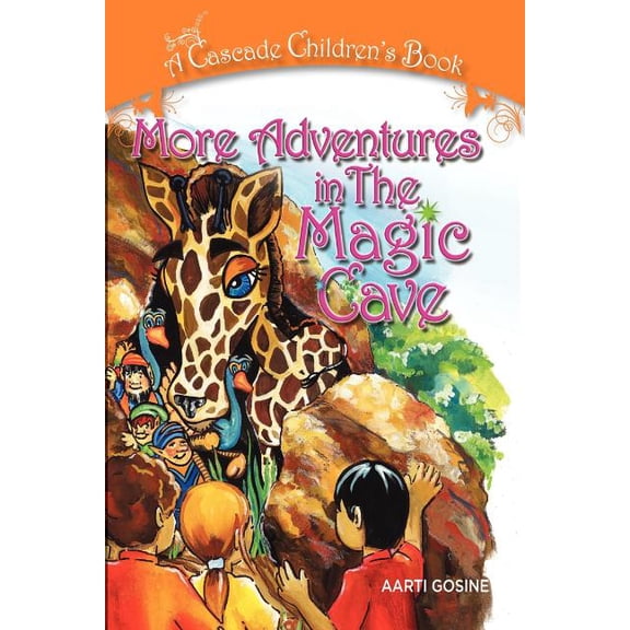 More Adventures In The Magic Cave: A Cascade Children's Book, (Paperback)