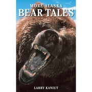 More Alaska Bear Tales