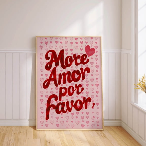 More Amor Por Favor Romantic Heart Wall Art 3, Unframed Paper Poster 8x10in