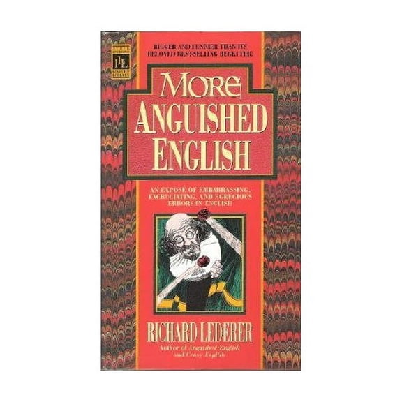 Pre-Owned More Anguished English by Richard Lederer (Hardcover)