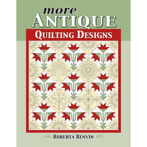 More Antique Quilting Designs (Paperback) by Roberta Benvin