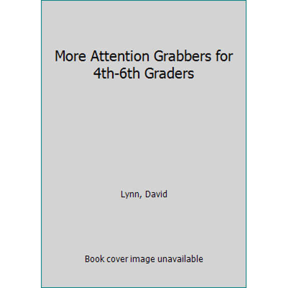 Pre-Owned More Attention Grabbers for 4Th-6Th Graders (Get 'Em Growing) (Paperback) 0310541611 9780310541615