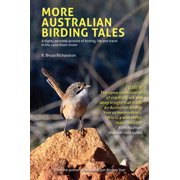 More Australian Birding Tales, Paperback