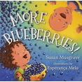 thumbnail image 1 of Pre-Owned More Blueberries! (Board book) 1459807073 9781459807075, 1 of 1