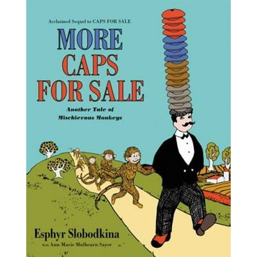 Pre-Owned More Caps for Sale: Another Tale of Mischievous Monkeys (Paperback) 0062499572 9780062499578