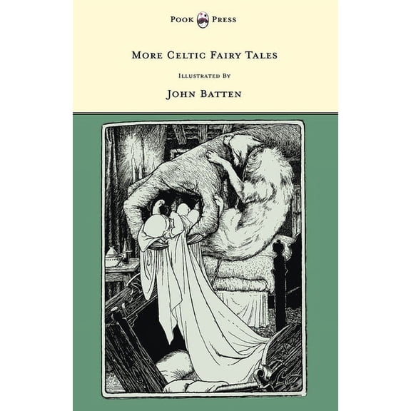 More Celtic Fairy Tales - Illustrated by John D. Batten, (Hardcover)