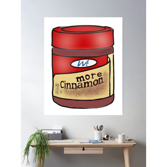 More Cinnamon Poster Wall Art, Modern Wall Decor For Living Room Bedroom, 12x18 UNFRAMED