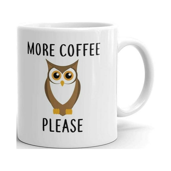 More Coffee Please Owl Bird Coffee Tea Ceramic Mug Office Work Cup Gift
