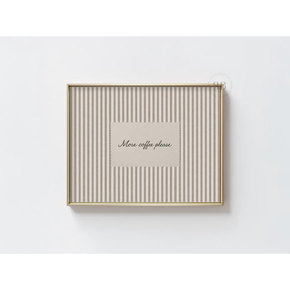 More Coffee Please Poster Minimal Kitchen Wall Art Quote Decor, Unframed Canvas 8x10in