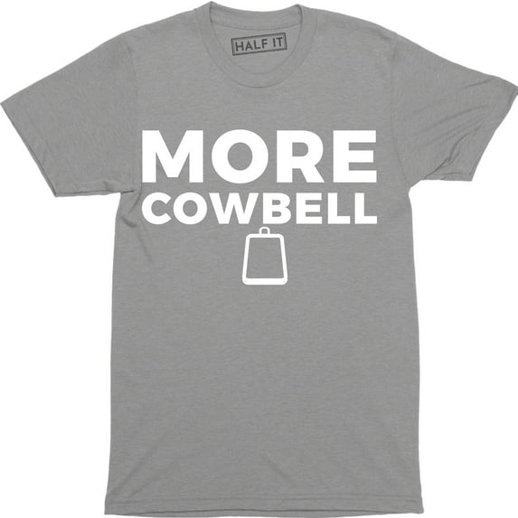 More Cowbell Funny Cool Saturday Night Live retro vintage Gift Men's T-Shirt