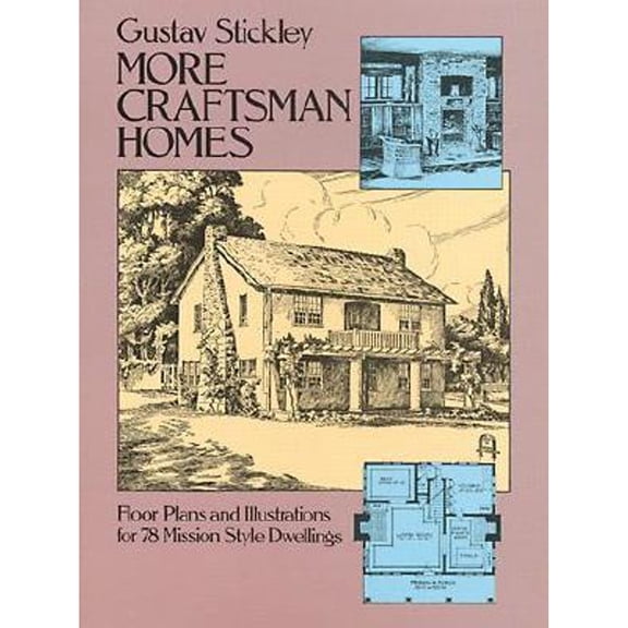 More Craftsman Homes (Paperback) by Gustav Stickley