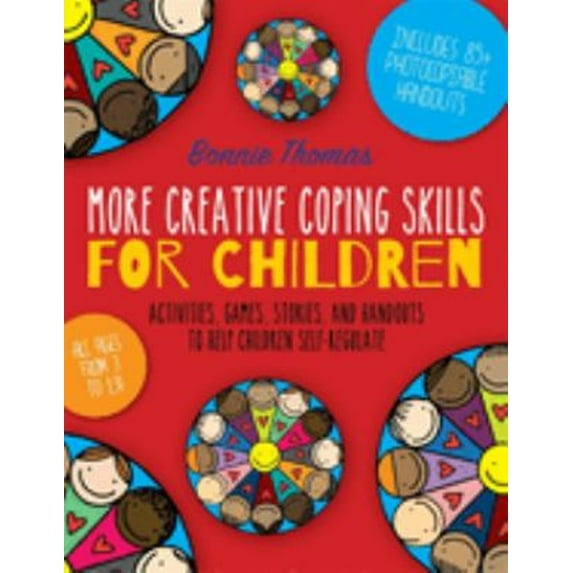 Pre-Owned More Creative Coping Skills for Children: Activities, Games, Stories, and Handouts to Help Children Self-Regulate (Paperback) 1785920219 9781785920219