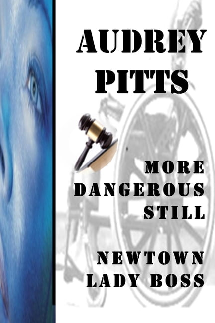 More Dangerous Still: More Dangerous Still Newtown Lady Boss (Series #1) (Paperback)