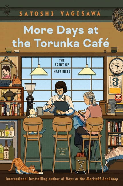 More Days at the Torunka Cafe: The Scent of Happiness, (Paperback)