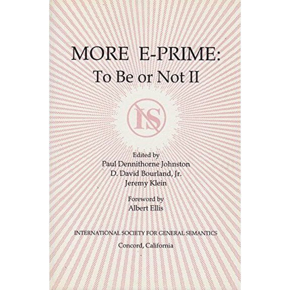Pre-Owned More E-Prime: To be or Not 2 Paperback