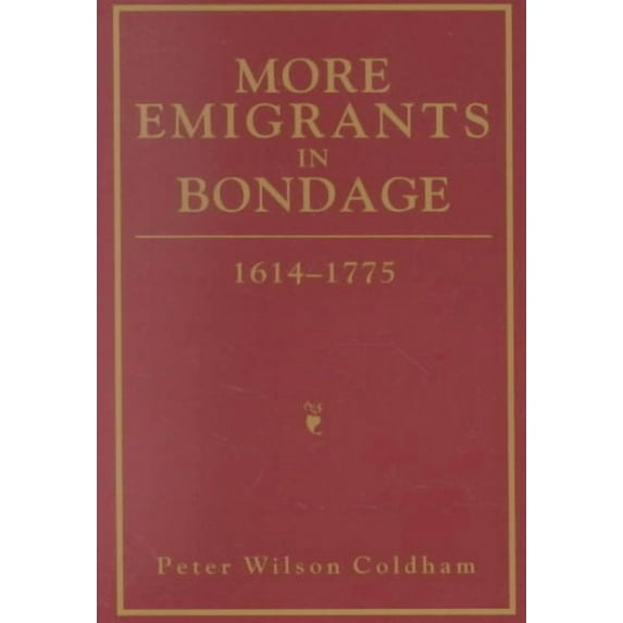 More Emigrants in Bondage