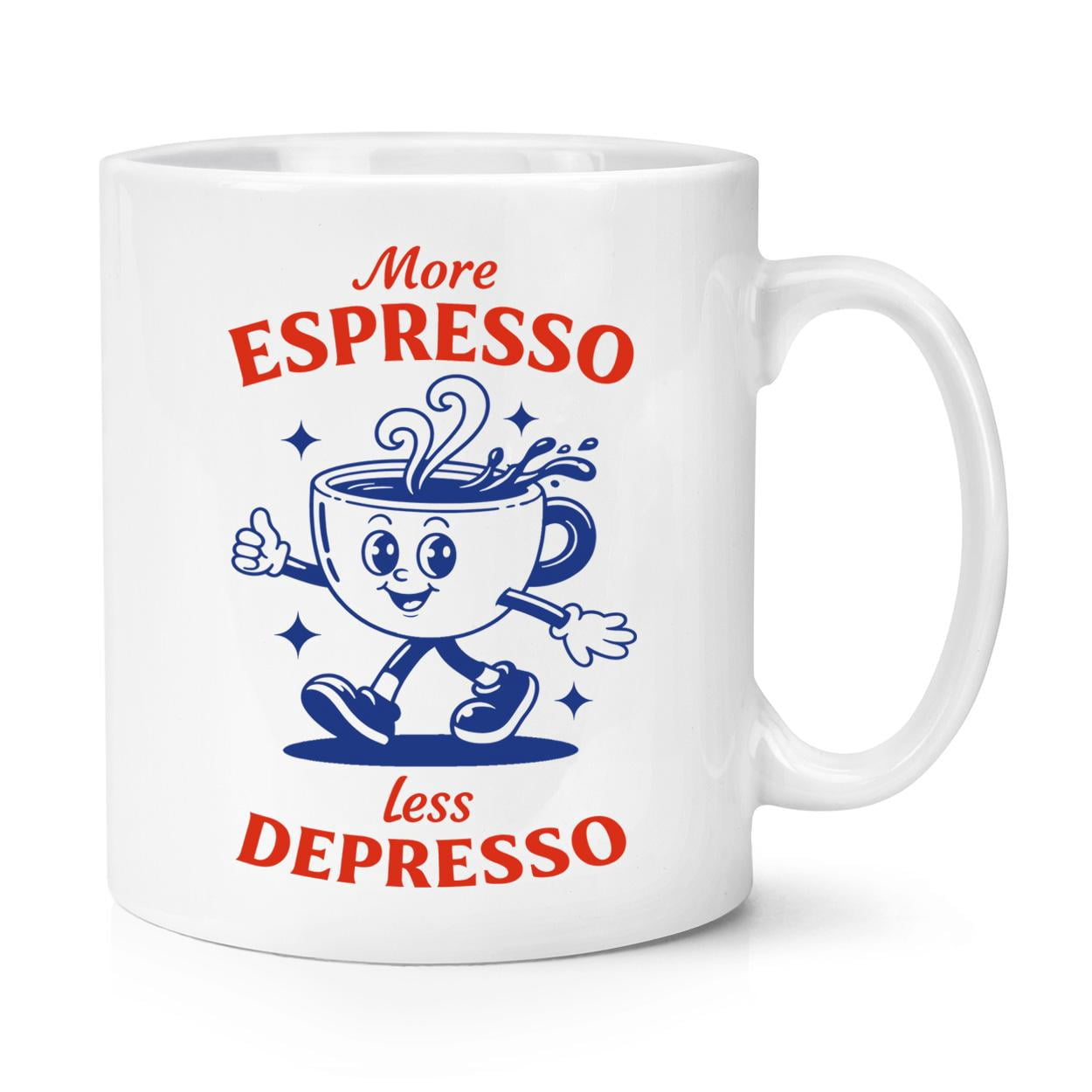 More Espresso Less Depresso Cartoon 11oz Mug Cup Funny Joke Coffee Caffeine Lover Birthday