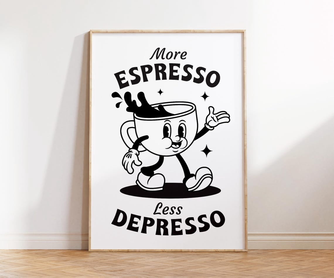 More Espresso Less Depresso Poster, Black And White, Retro Quote ...