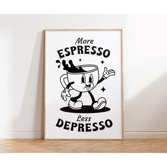More Espresso Less Depresso Poster, Black And White, Retro Quote ...