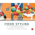 thumbnail image 1 of More Food Styling for Photographers & Stylists: A Guide to Creating Your Own Appetizing Art, (Paperback), 1 of 1