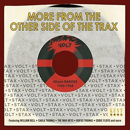 More From The Other Side Of The Trax: Volt 45RPM Rarities 1960-1968