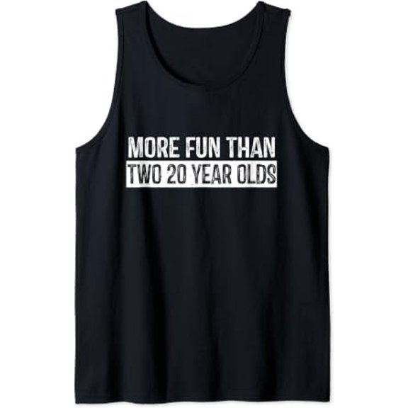 More Fun Than Two Twenty Year Olds 40Th Birthday Party Retro Tank Top Size S-3XL