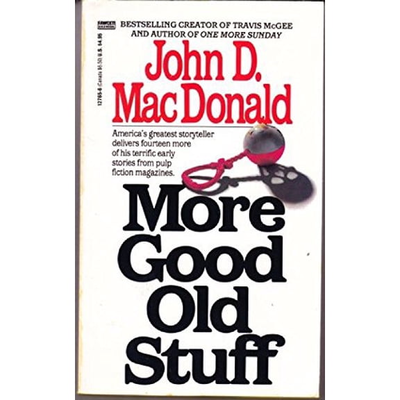 Pre-Owned More Good Old Stuff by John D. MacDonald Paperback English