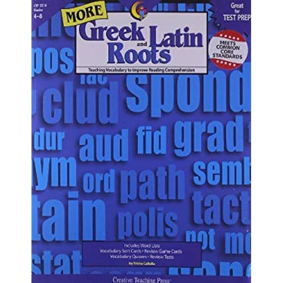 Pre-Owned More Greek and Latin Roots, Grades 4-8: Teaching Vocabulary to Improve Reading Comprehension (Paperback)