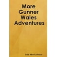 thumbnail image 1 of More Gunner Wales Adventures, 1 of 1