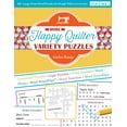 thumbnail image 1 of More Happy Quilter Variety Puzzles--Volume 3: 60+ Large-Print Word Puzzles for People Who Love to Sew, (Paperback), 1 of 1