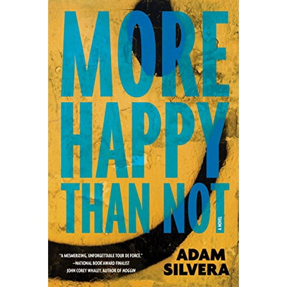 Pre-Owned More Happy Than Not (Hardcover) 1616955600 9781616955601