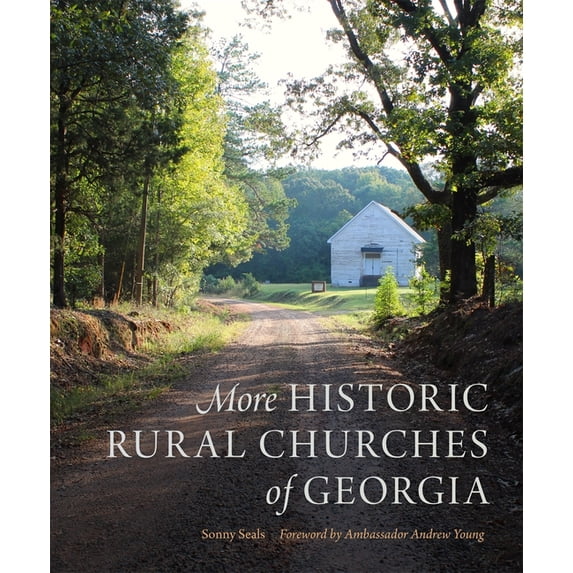 More Historic Rural Churches of Georgia, (Hardcover)