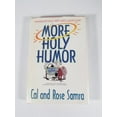 thumbnail image 1 of Pre-Owned More Holy Humor: Inspirational Wit and Cartoons (Paperback) 0785271562 9780785271567, 1 of 1