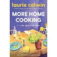 thumbnail image 1 of Pre-Owned More Home Cooking: A Writer Returns to the Kitchen (Paperback) 0063046423 9780063046429, 1 of 1