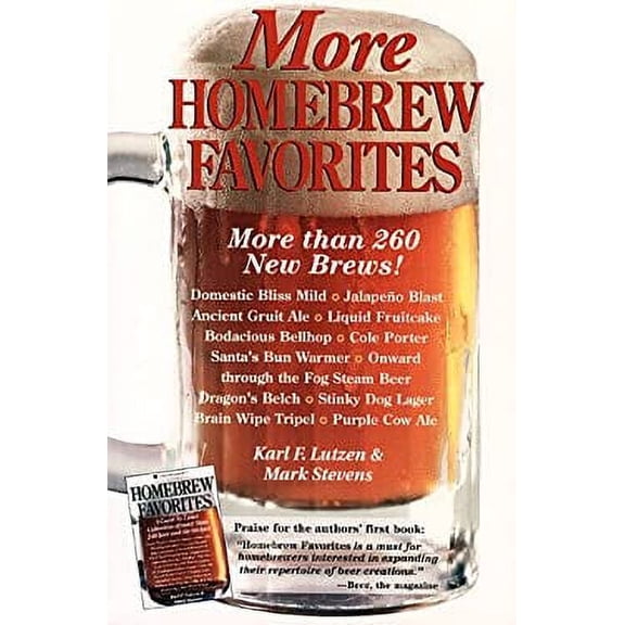 Pre-Owned More Homebrew Favorites : More Than 260 New Brews! (Paperback) 9780882669687