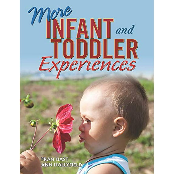 Pre-Owned More Infant and Toddler Experiences (Paperback) 1929610149 9781929610143