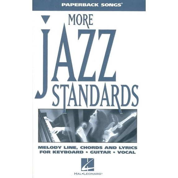 More Jazz Standards (Paperback) by Hal Leonard Corp (Creator)