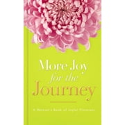 More Joy for the Journey: A Woman's Book of Joyful Promises (Hardcover)