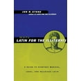 thumbnail image 1 of More Latin for the Illiterati: A Guide to Medical, Legal and Religious Latin, (Paperback), 1 of 1