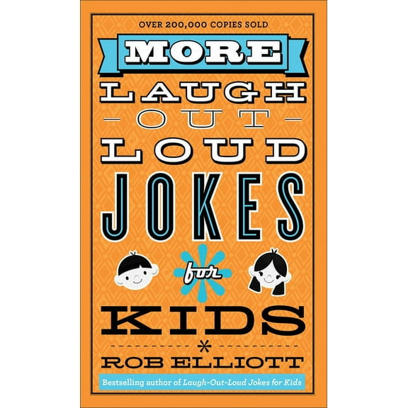 More Laugh-Out-Loud Jokes for Kids