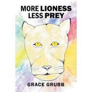 More Lioness Less Prey, Paperback