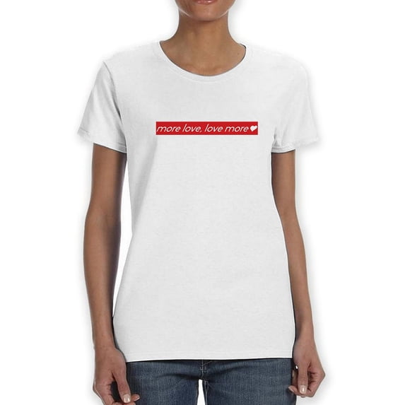 More Love Love More Red Logo Women White T-Shirt, Female XX-Large