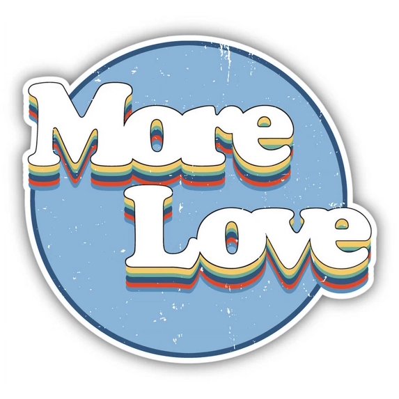 More Love Slogan Sticker Phone Decal Water Bottle Stickers Car Decals ...