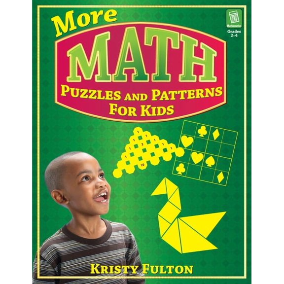 More Math Puzzles and Patterns for Kids: Grades 2-4, (Paperback)