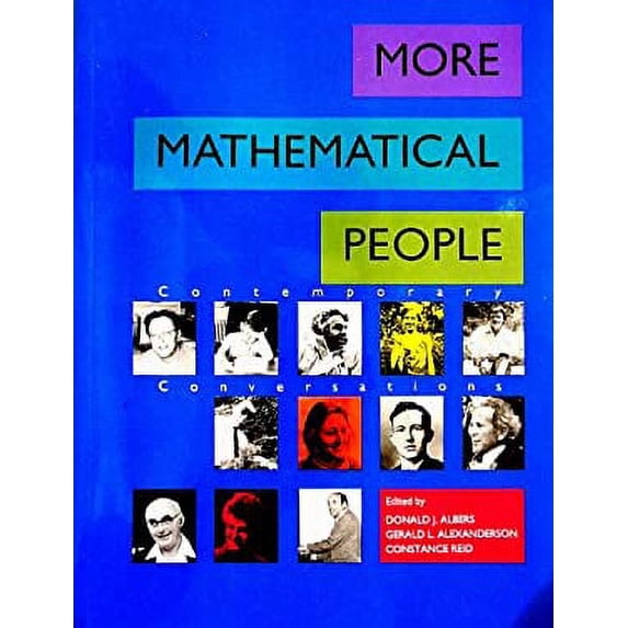 Pre-Owned More Mathematical People : Contemporary Conversations 9780120482511 Used